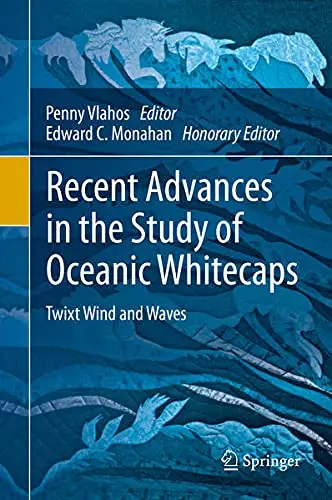 Cover of Recent Advances in the Study of Oceanic Whitecaps