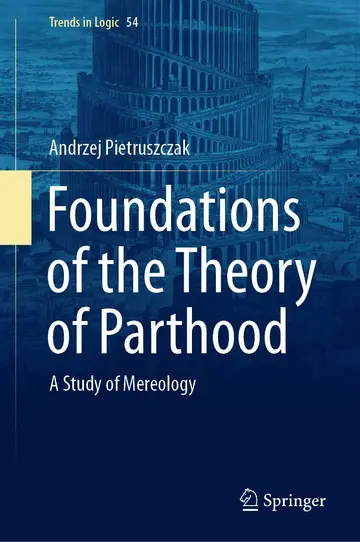 Cover of Foundations of the Theory of Parthood