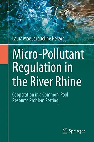 Cover of Micro-Pollutant Regulation in the River Rhine