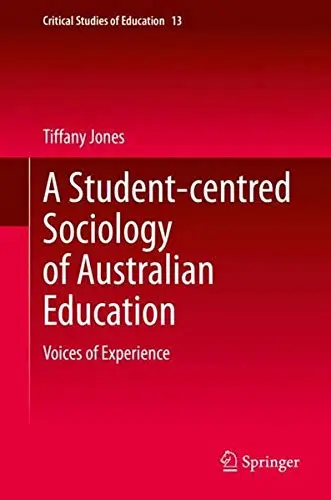 Cover of A Student-centred Sociology of Australian Education