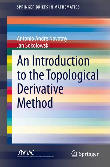 Cover of An Introduction to the Topological Derivative Method (Pb 2020)