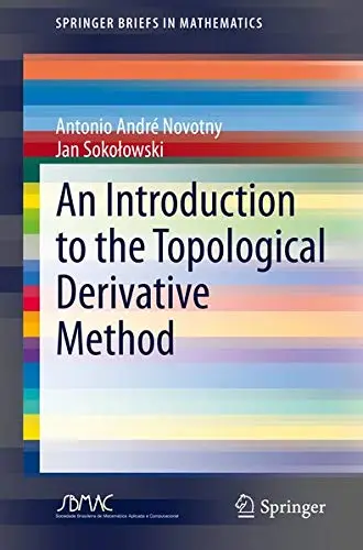 Cover of An Introduction to the Topological Derivative Method