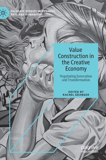 Cover of Value Construction in the Creative Economy