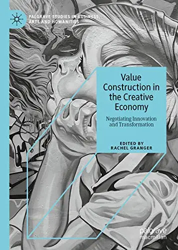 Cover of Value Construction in the Creative Economy