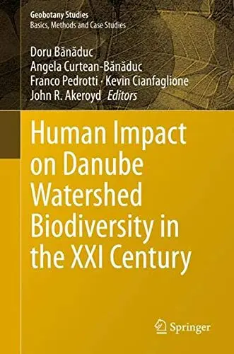 Cover of Human Impact on Danube Watershed Biodiversity in the XXI Century