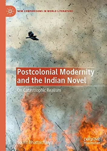 Cover of Postcolonial Modernity and the Indian Novel