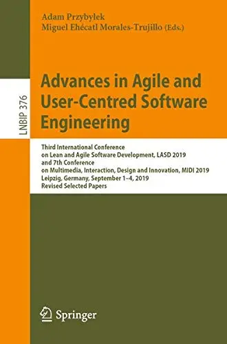 Cover of Advances in Agile and User-Centred Software Engineering