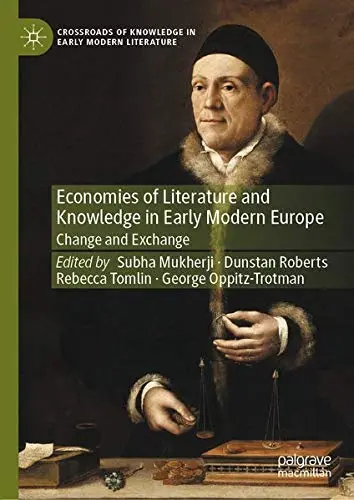 Cover of Economies of Literature and Knowledge in Early Modern Europe