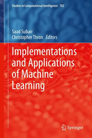 Cover of Implementations and Applications of Machine Learning