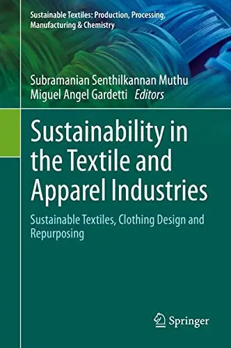 Cover of Sustainability in the Textile and Apparel Industries