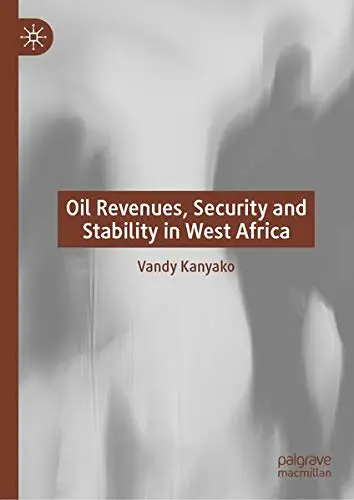 Cover of Oil Revenues, Security and Stability in West Africa