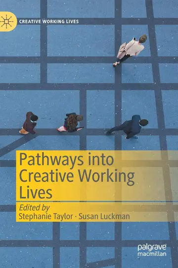 Cover of Pathways into Creative Working Lives