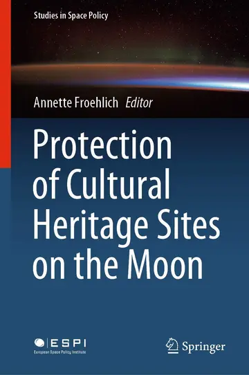 Cover of Protection of Cultural Heritage Sites on the Moon