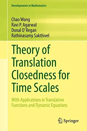 Cover of Theory of Translation Closedness for Time Scales