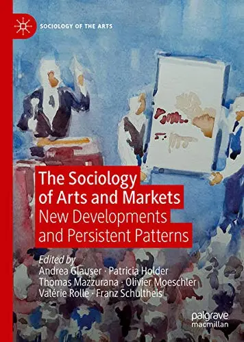 Cover of The Sociology of Arts and Markets