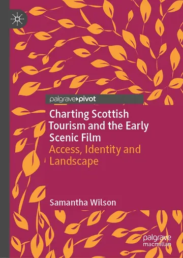 Cover of Charting Scottish Tourism and the Early Scenic Film