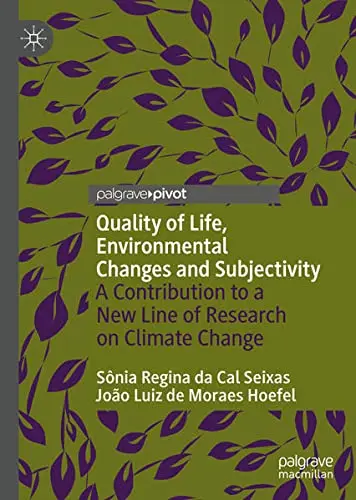 Cover of Quality of Life, Environmental Changes and Subjectivity