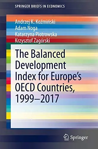 Cover of The Balanced Development Index for Europe’s OECD Countries, 1999–2017