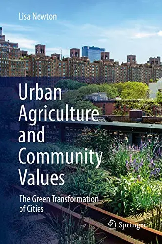 Cover of Urban Agriculture and Community Values