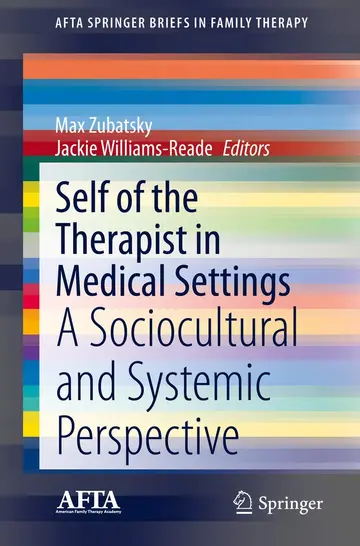 Cover of Self of the Therapist in Medical Settings