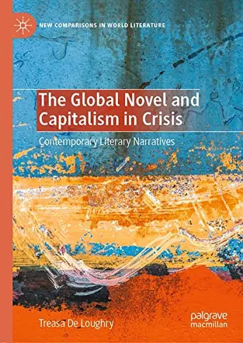 Cover of The Global Novel and Capitalism in Crisis