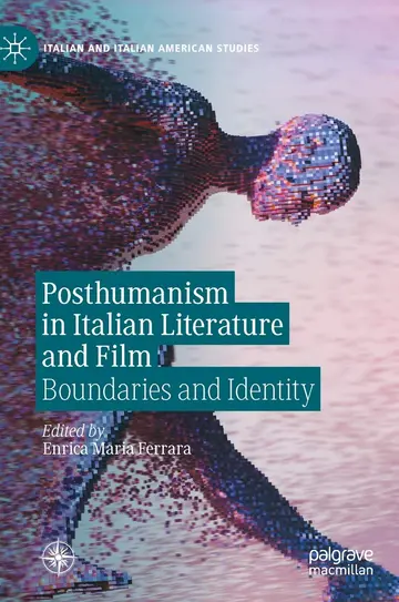 Cover of Posthumanism in Italian Literature and Film
