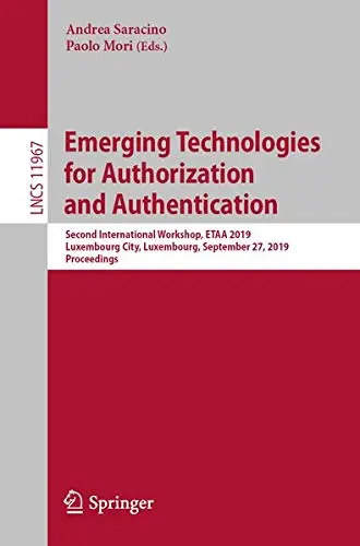 Cover of Emerging Technologies for Authorization and Authentication