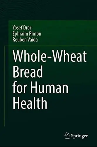 Cover of Whole-Wheat Bread for Human Health