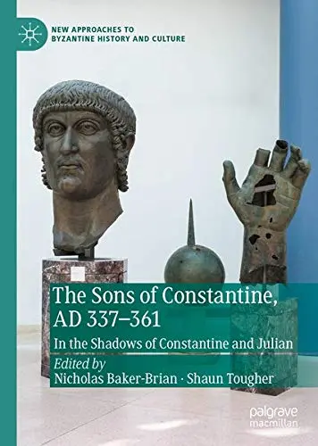 Cover of The Sons of Constantine, AD 337-361