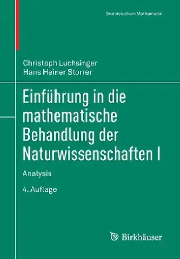 Cover of Einführung in Die Mathematische Behandlung Der Naturwissenschaften I