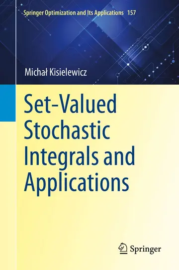 Cover of Set-Valued Stochastic Integrals and Applications