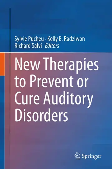 Cover of New Therapies to Prevent or Cure Auditory Disorders