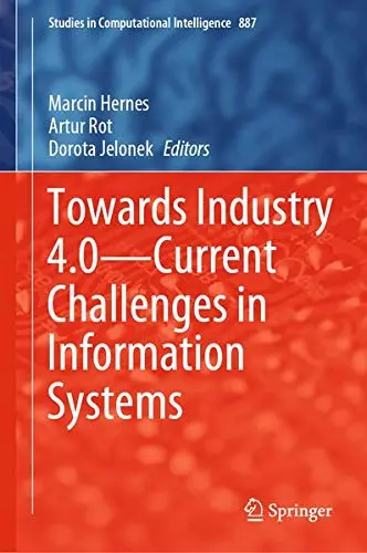 Cover of Towards Industry 4.0 — Current Challenges in Information Systems