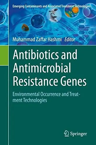 Cover of Antibiotics and Antimicrobial Resistance Genes