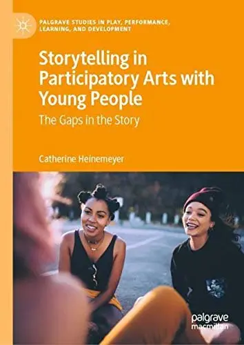 Cover of Storytelling in Participatory Arts with Young People