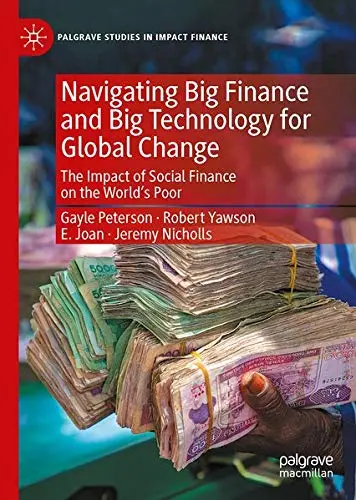 Cover of Navigating Big Finance and Big Technology for Global Change