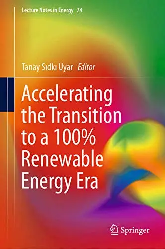 Cover of Accelerating the Transition to a 100% Renewable Energy Era