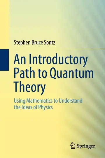 Cover of An Introductory Path to Quantum Theory