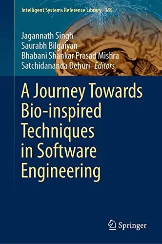 Cover of A Journey Towards Bio-inspired Techniques in Software Engineering