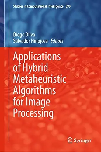 Cover of Applications of Hybrid Metaheuristic Algorithms for Image Processing