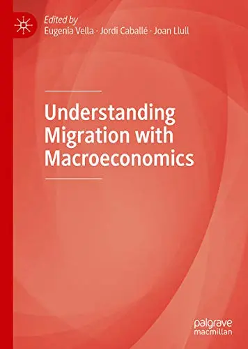 Cover of Understanding Migration with Macroeconomics