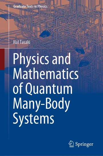 Cover of Physics and Mathematics of Quantum Many-Body Systems