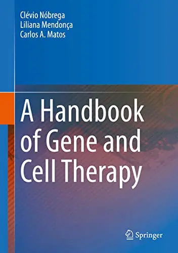Cover of A Handbook of Gene and Cell Therapy