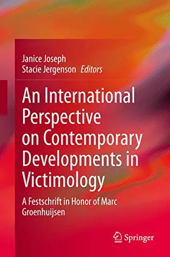 Cover of An International Perspective on Contemporary Developments in Victimology
