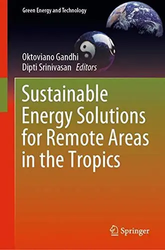 Cover of Sustainable Energy Solutions for Remote Areas in the Tropics