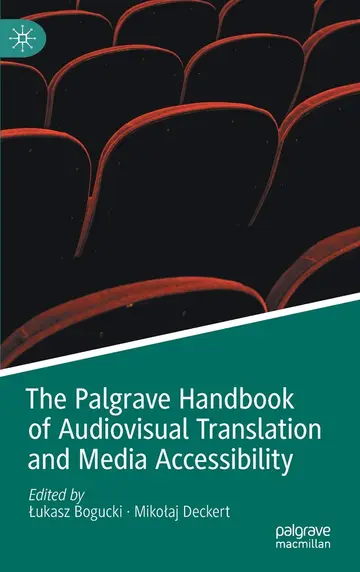 Cover of The Palgrave Handbook of Audiovisual Translation and Media Accessibility