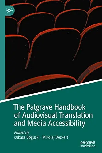 Cover of The Palgrave Handbook of Audiovisual Translation and Media Accessibility