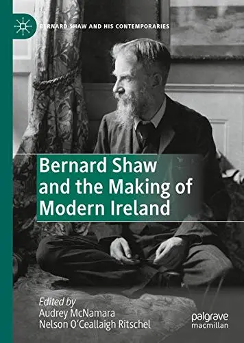 Cover of Bernard Shaw and the Making of Modern Ireland