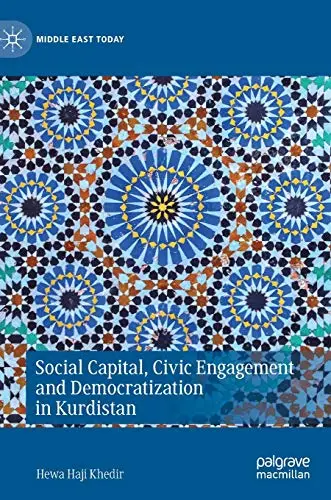 Cover of Social Capital, Civic Engagement and Democratization in Kurdistan