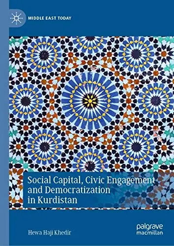 Cover of Social Capital, Civic Engagement and Democratization in Kurdistan